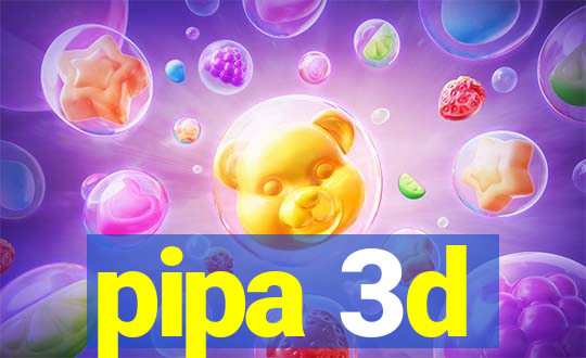 pipa 3d